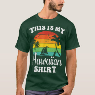 This is My Hawaiian Shirt Aloha Hawaii for Men Wom