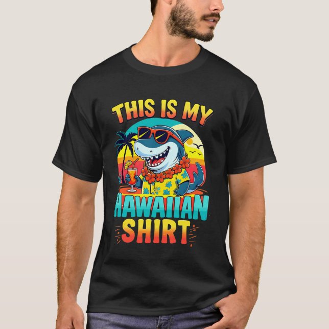 This Is My Hawaiian Shirt Funny Tropical Shark Lua (Front)