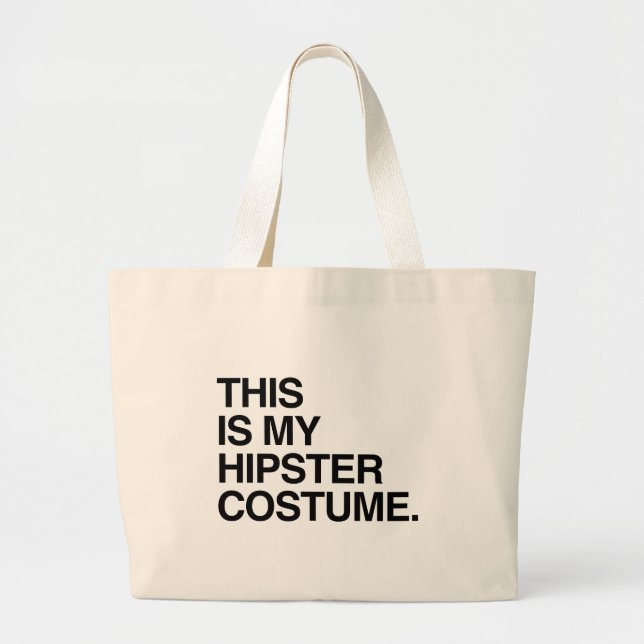 THIS IS MY HIPSTER COSTUME LARGE TOTE BAG (Front)