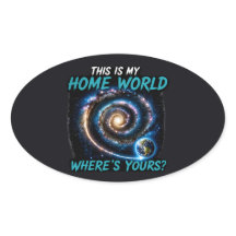 This Is My Home World Sci Fi Galaxy Shirt