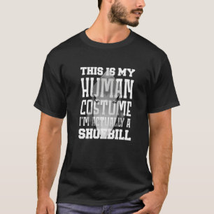 This Is My Human Costume Animal Bird Shoebill T-Shirt