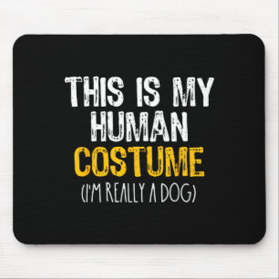 This Is My Human Costume Dog Halloween Lazy Easy Mouse Pad