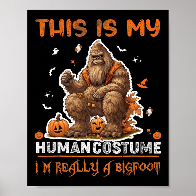 This is my human costume Funny Halloween Costume M Poster (Front)