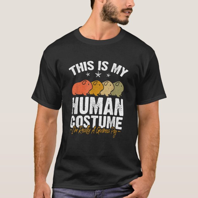 This Is My Human Costume Guinea Pig Lover Hallowee T-Shirt (Front)