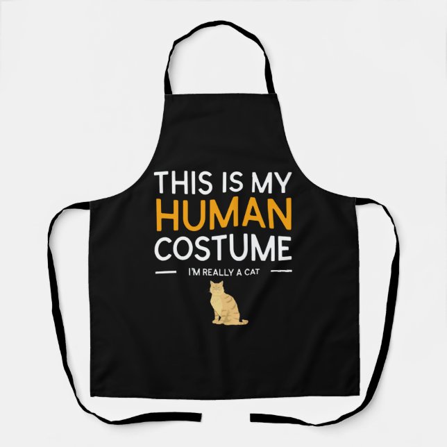 This Is My Human Costume I m Really A Cat Shirt Apron (Front)