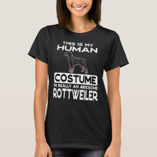 This Is My Human Costume I M Really An Awesome Rot T-Shirt