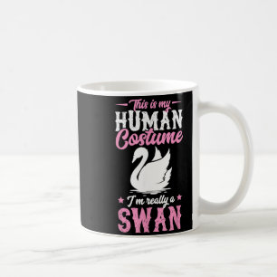 This Is My Human Costume Im A Swan Funny Halloween Coffee Mug