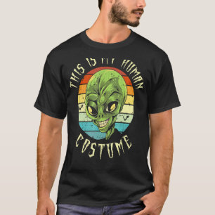 This Is My Human Costume Im Actually An Alien Hall T-Shirt