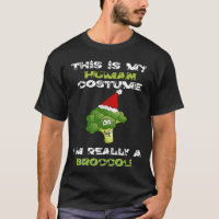 This Is My Human Costume I'm Really A Broccoli Lov