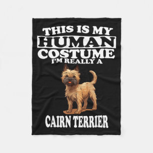 This Is My Human Costume Im Really A Cairn Terrier Fleece Blanket