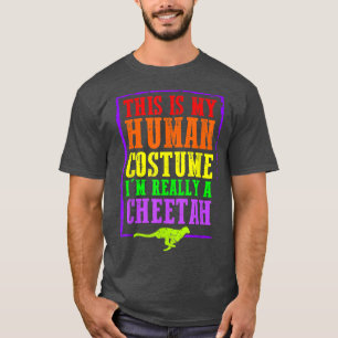 This Is My Human Costume I'm Really A Cheetah Hall T-Shirt