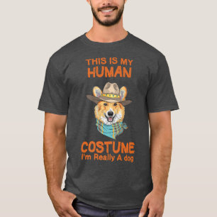 This Is My Human Costume I'm Really A Dog Corgi130 T-Shirt