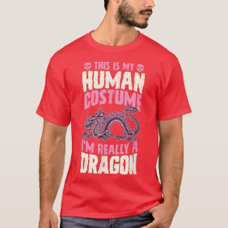 This Is My Human Costume I'm Really A Dragon Hallo T-Shirt