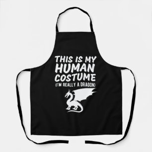This Is My Human Costume I'm Really a Dragon T-Shi Apron