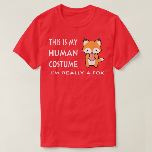 This Is My Human Costume Im Really A Fo Tee  Funny (Design Front)