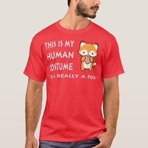 This Is My Human Costume Im Really A Fo Tee  Funny