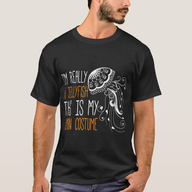This Is My Human Costume I'M Really A Jellyfish Ha T-Shirt (Front)