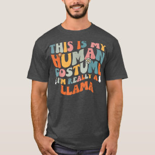 This Is My Human Costume I'm Really A Llama Retro  T-Shirt