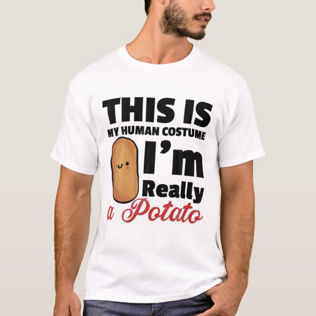 This Is My Human Costume Im Really A Potato Hallow T-Shirt (Front)