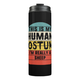 This is My Human Costume Im Really A Sheep Gift Thermal Tumbler