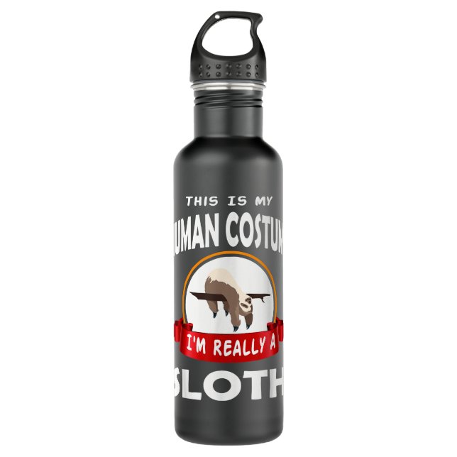 This Is My Human Costume I'm Really A Sloth Cute  710 Ml Water Bottle (Front)