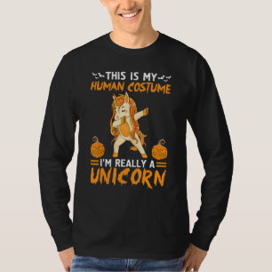 This Is My Human Costume I'm Really A Unicorn Cute T-Shirt