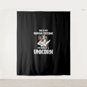 This is My Human Costume I'm Really A Unicorn Funn Tapestry