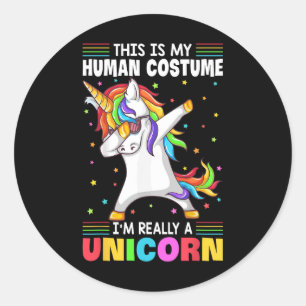 This Is My Human Costume I'm Really A Unicorn Hall Classic Round Sticker