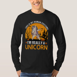 This Is My Human Costume I'm Really A Unicorn Hall T-Shirt