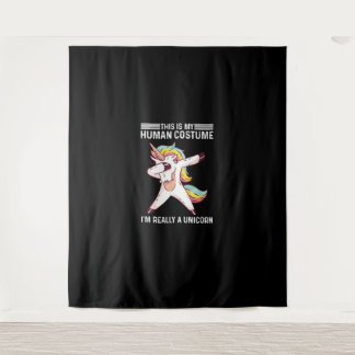 This Is My Human Costume I'm Really A Unicorn T-Sh Tapestry