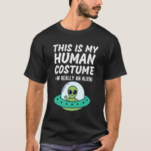 This Is My Human Costume I'm Really An Alien Desi T-Shirt