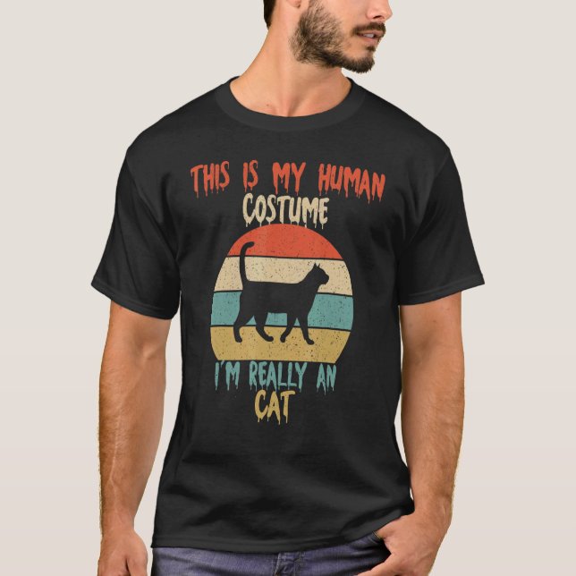 This Is My Human Costume I'm Really An Cat Hallowe T-Shirt (Front)