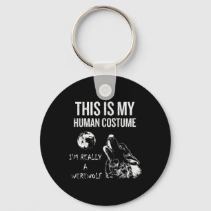 This Is My Human Costume Key Ring