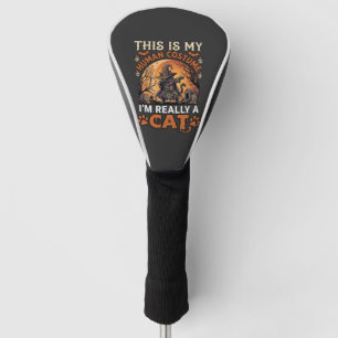 This Is My Human Costume Really Cat Halloween Witc Golf Head Cover