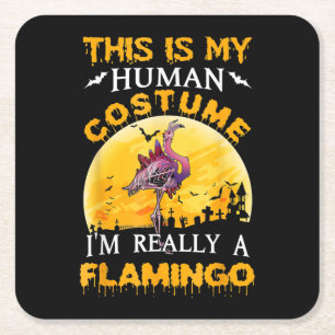 This Is My Human Costume Really Flamingo Halloween Square Paper Coaster