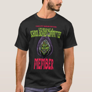 This Is My Human Costume School Board Committee Ha T-Shirt