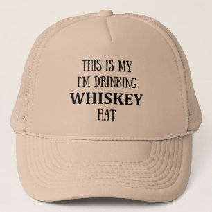 this is my i'm drinking whiskey trucker hat