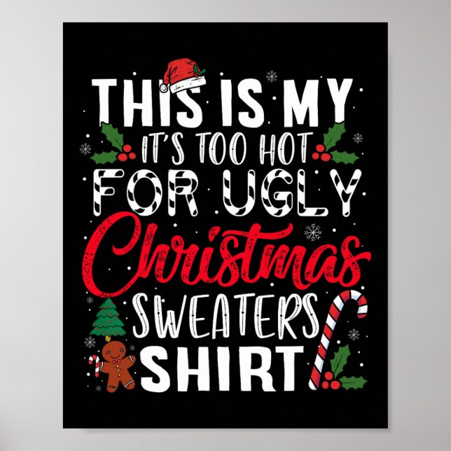 This Is My It's Too Hot For Ugly Christmas S 2  Poster (Front)