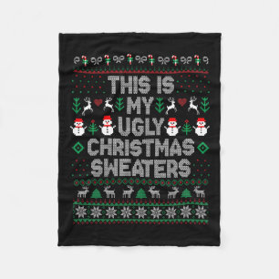 This Is My It's Too Hot For Ugly Christmas Sweater Fleece Blanket
