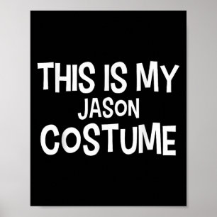 This Is My Jason Costume Halloween Simple Costume Poster