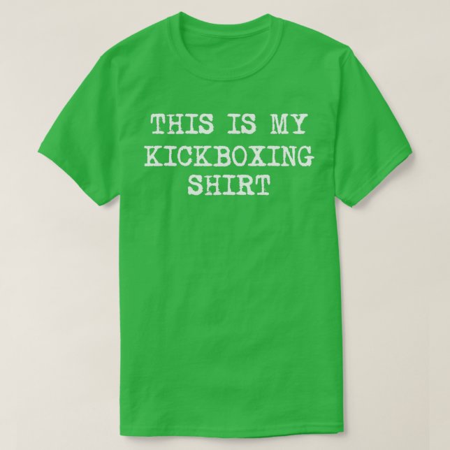 This Is My Kickboxing Funny Kick T-Shirt (Design Front)