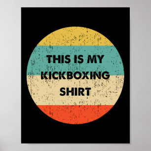 This Is My Kickboxing  Poster