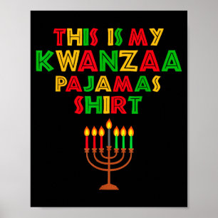 This Is My Kwanzaa Pajamas Seven Principles Candle Poster