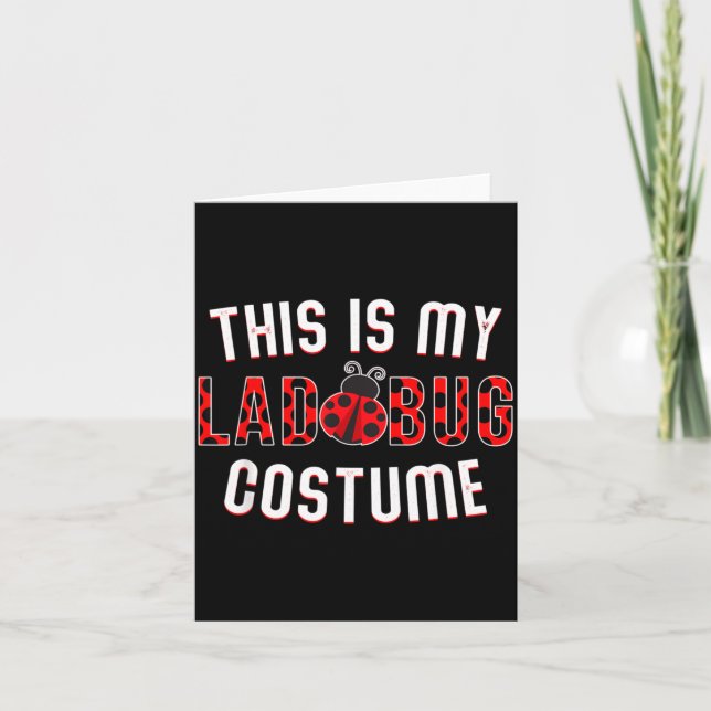 This Is My Ladybug Costume Ladybug Halloween Funny Card (Front)