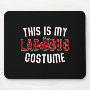 This Is My Ladybug Costume Ladybug Halloween Funny Mouse Pad