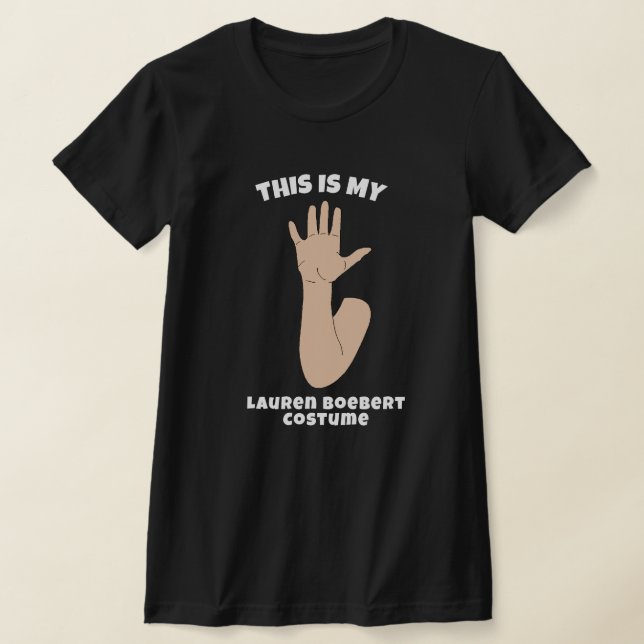 This is my Lauren Boebert Costume T-Shirt (Laydown)