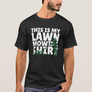 This Is My Lawn Mowing Lawn Enforcement Officer La T-Shirt