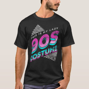 This Is My Lazy 90s Costume Party 1990s Retro Nine T-Shirt