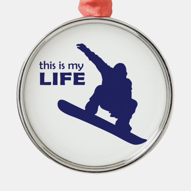 This Is My Life (Snowboarding) Metal Tree Decoration (Front)