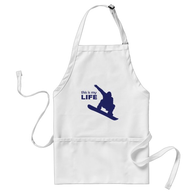 This Is My Life (Snowboarding) Standard Apron (Front)